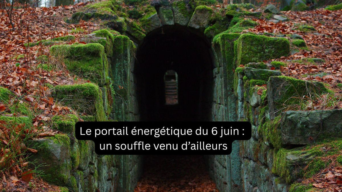 Le portail énergétique du 6 juin 2026 : un souffle venu d’ailleurs