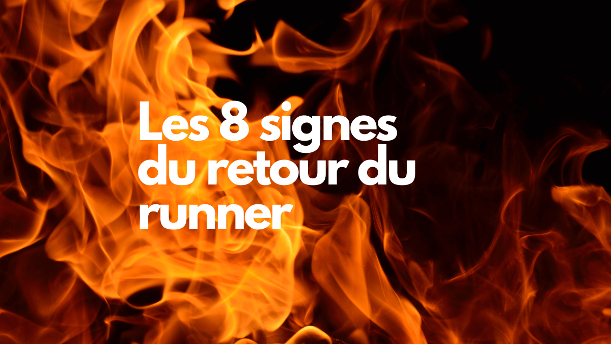 Les 8 signes du retour du runner – Rose La Lune