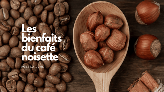 Les bienfaits du cafe noisette