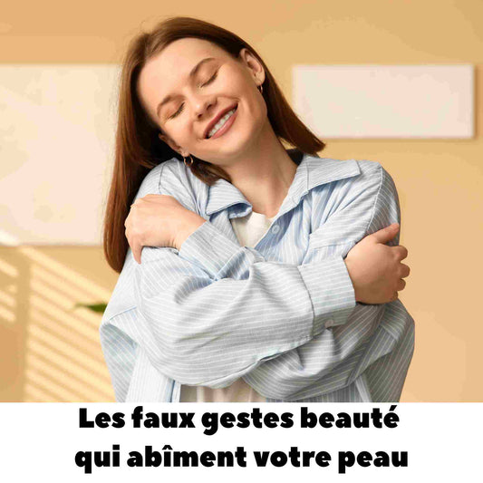 Les faux gestes beauté qui abîment votre peau