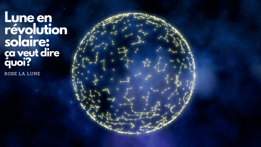 Lune en révolution solaire: ça veut dire quoi?