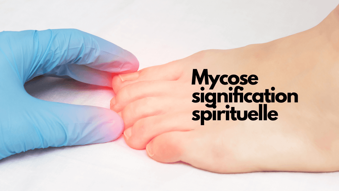 Mycose signification spirituelle