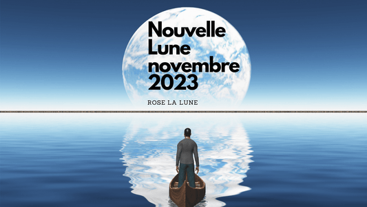 Nouvelle lune du lundi 13 novembre 2023