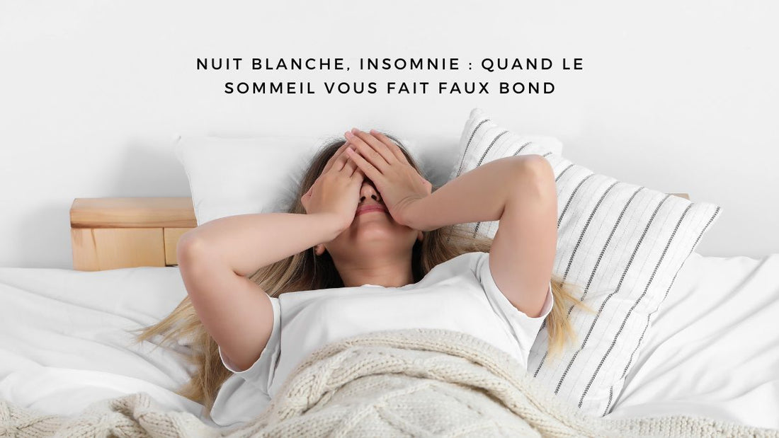 Nuit blanche, insomnie : quand le sommeil vous fait faux bond