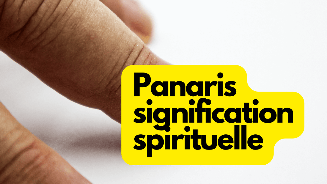 Panaris signification spirituelle