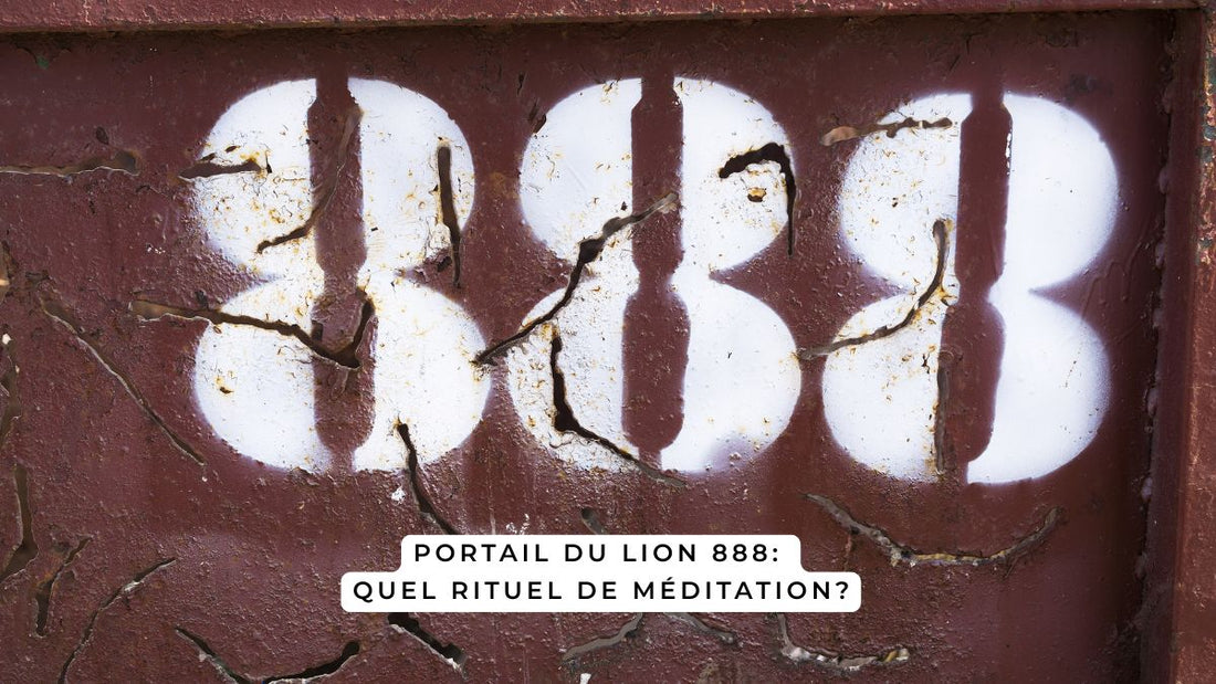 Portail du lion 888: quel rituel de méditation?