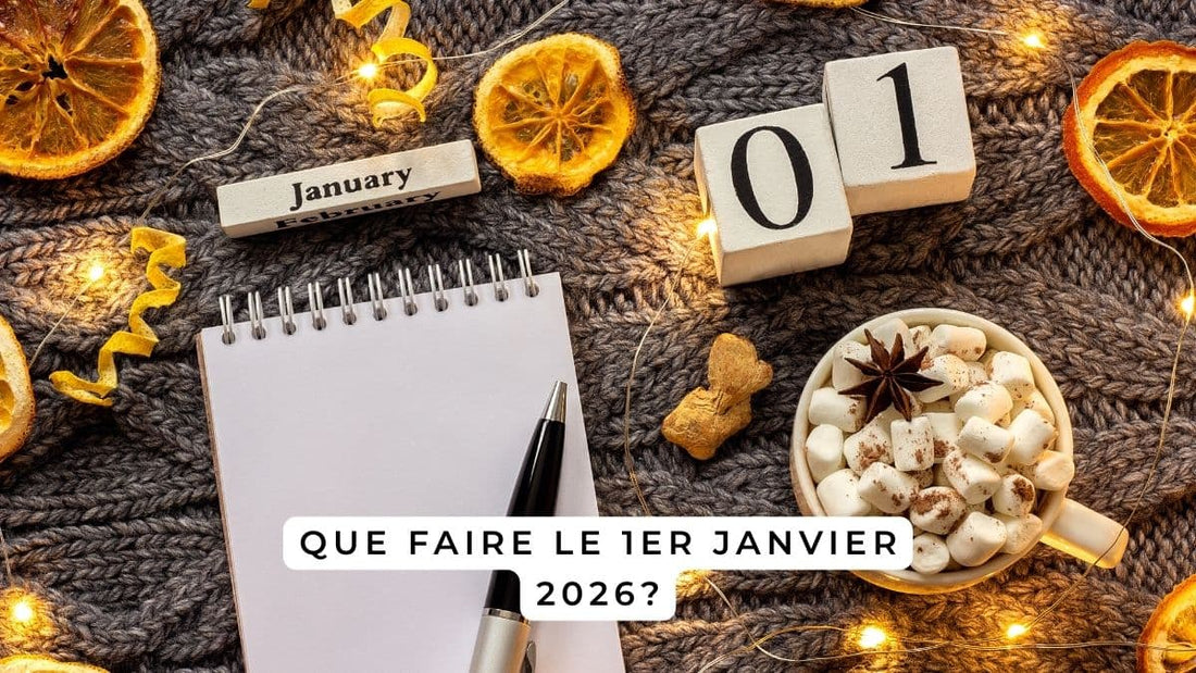 Que faire le 1er janvier 2026?