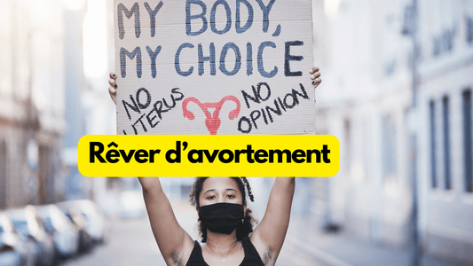 Rêver d avortement: quelle signification?