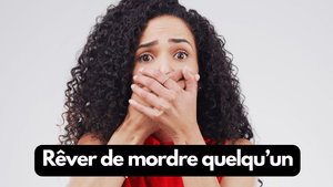 Rêver de mordre quelqu'un: quelle signification?