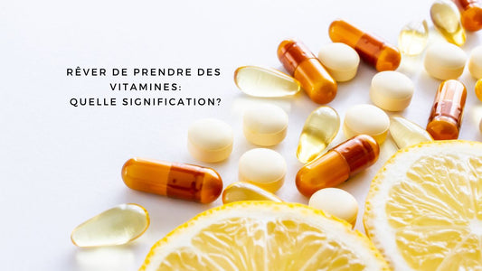 Rêver de prendre des vitamines: quelle signification?