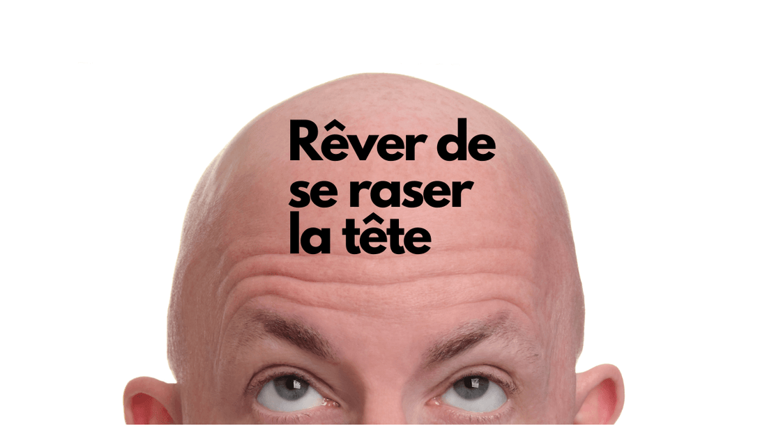 Rêver de se raser la tête: quelle signification?