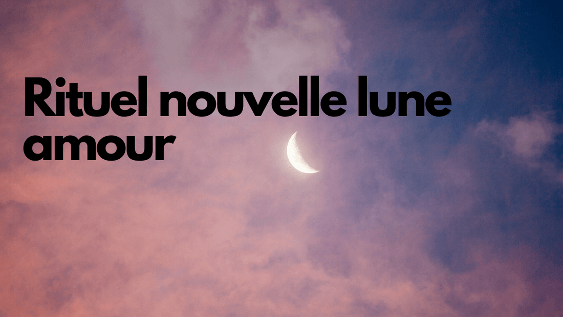 Rituel nouvelle lune amour: comment le réaliser?