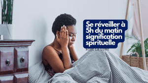 Se réveiller à 5h du matin signification spirituelle