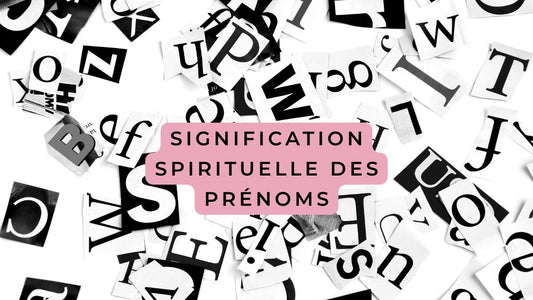 Signification spirituelle des prénoms