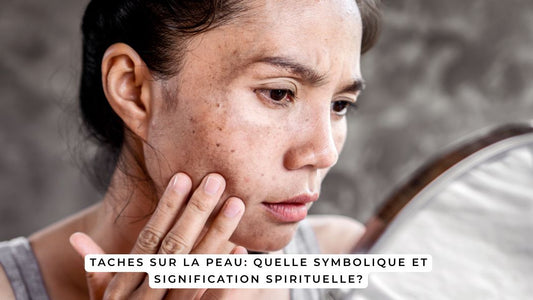 Taches sur la peau: quelle symbolique et signification spirituelle?
