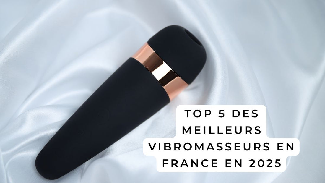 Top 5 des meilleurs vibromasseurs en France en 2025
