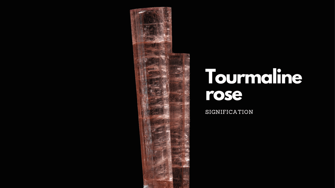 Tourmaline rose signification