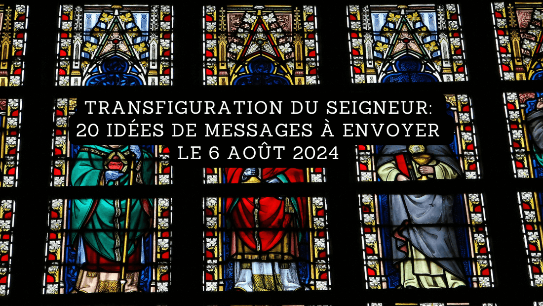 Transfiguration du seigneur: 20 idées de messages à envoyer le 6 août 2024