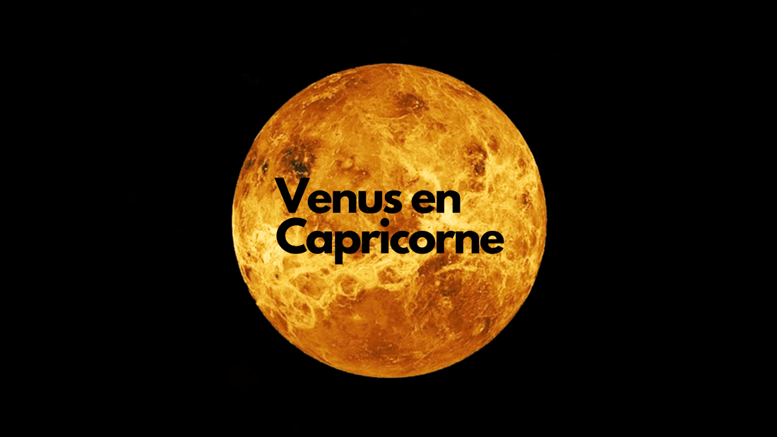 Venus en Capricorne: ça veut dire quoi?