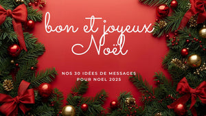 Bon et joyeux Noël 2025! Nos 30 idées de messages