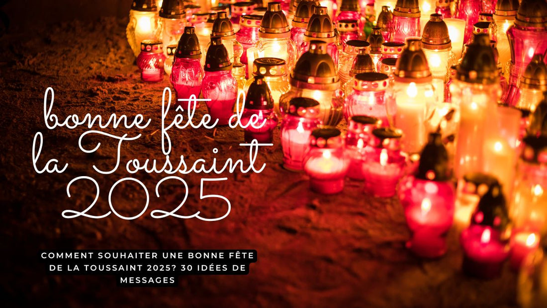Comment souhaiter une bonne fête de la Toussaint 2025? 30 idées de messages