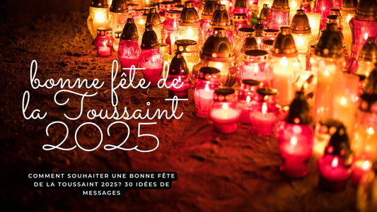 Comment souhaiter une bonne fête de la Toussaint 2025? 30 idées de messages