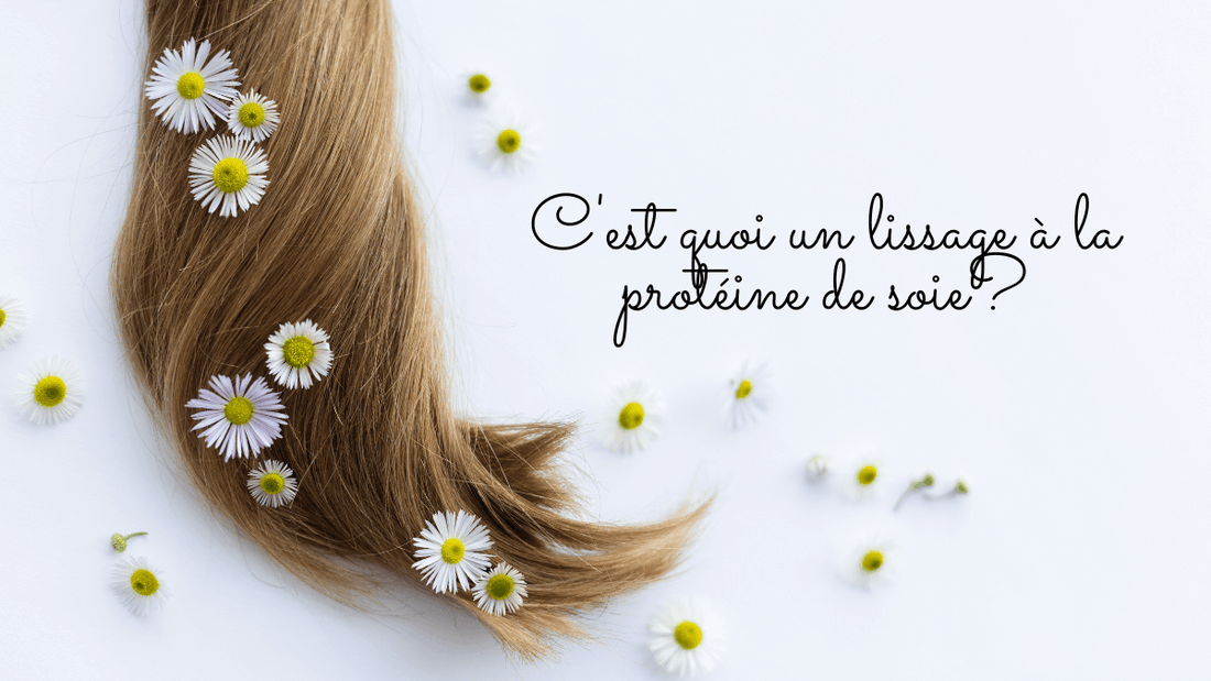 C'est quoi un lissage à la protéine de soie?