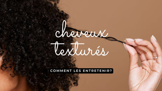 Cheveux texturés : comment bien les entretenir ?