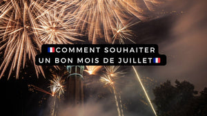 Comment souhaiter un bon mois de juillet 2026?