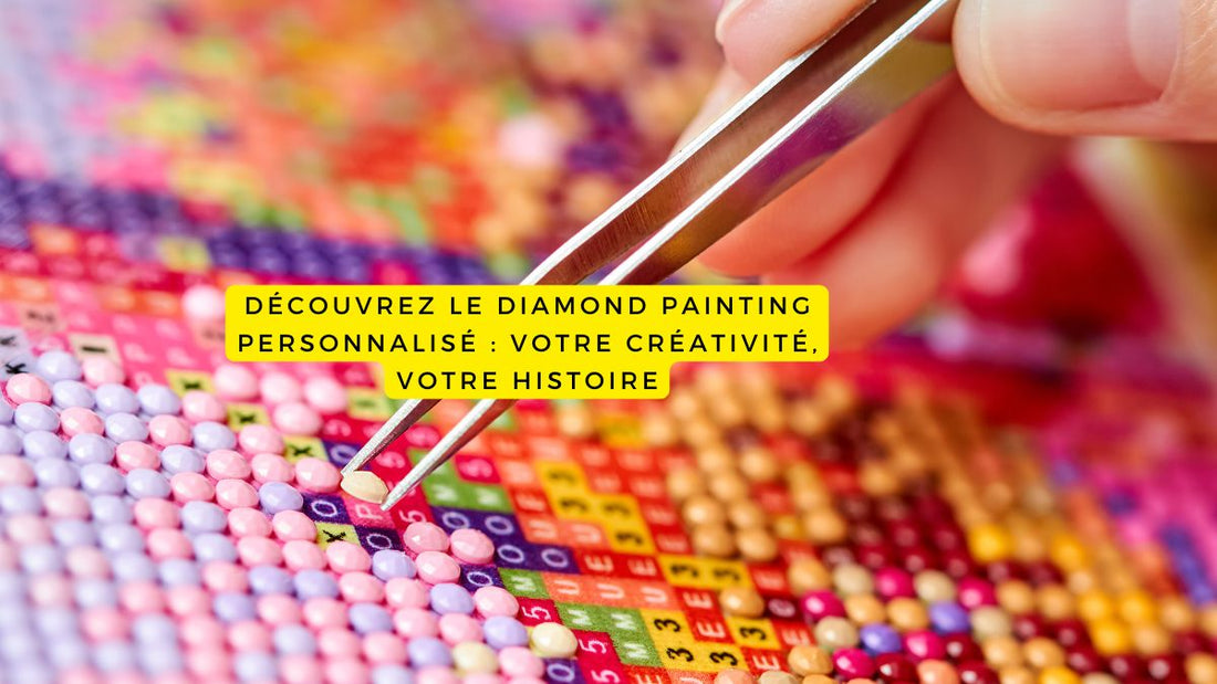 diamond painting personnalisé