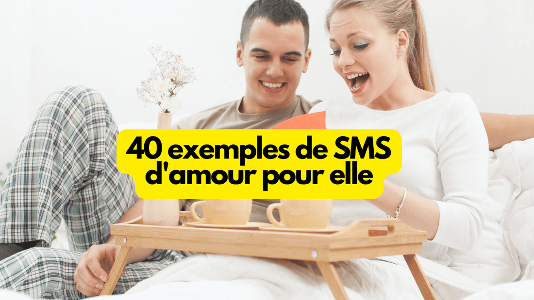 40 exemples de SMS d'amour pour elle