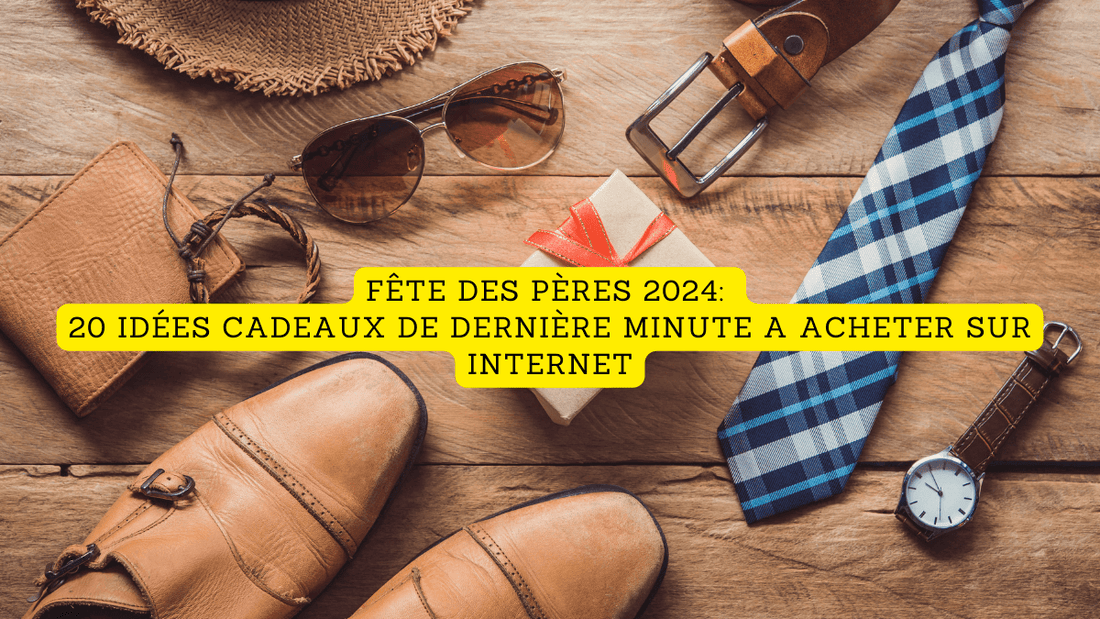 Fête des Pères 2024: 20 idées cadeaux de dernière minute a acheter sur Internet