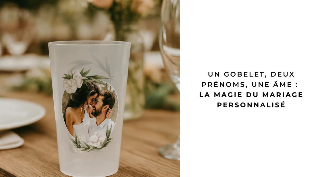 Gobelet personnalisé de mariage avec photo du couple, souvenir d’amour et d’union
