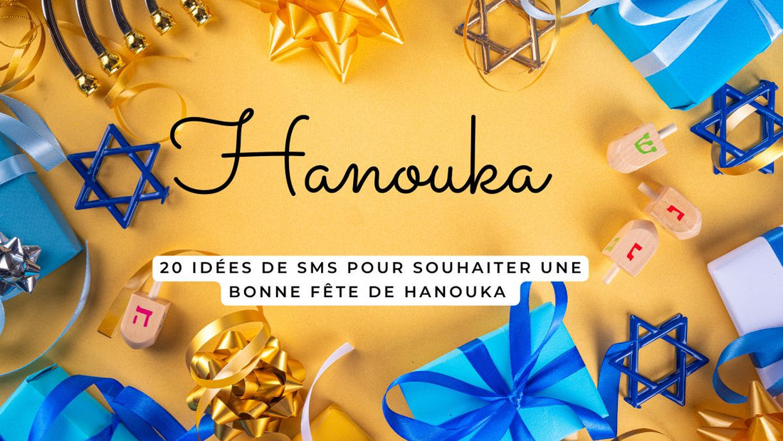20 idées de SMS pour souhaiter une bonne fête de Hanouka 2025