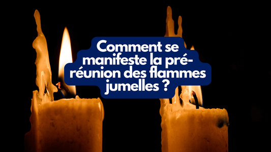 Comment se manifeste la pré-réunion des flammes jumelles ?