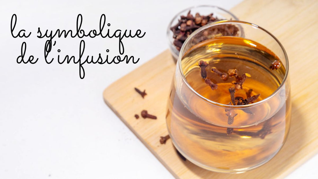 La symbolique de l'infusion