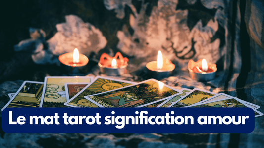 Le mat tarot signification amour