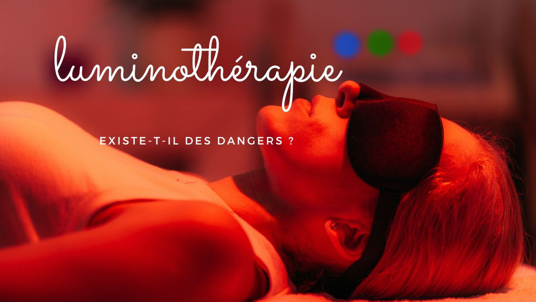 Luminothérapie : existe-t-il des dangers ?