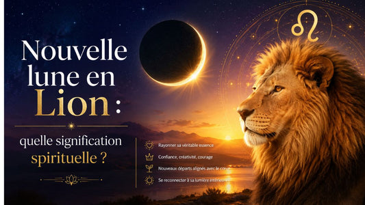 Nouvelle lune en Lion : quelle signification spirituelle ?