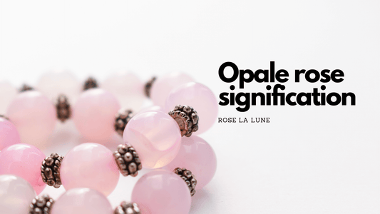 Opale rose signification