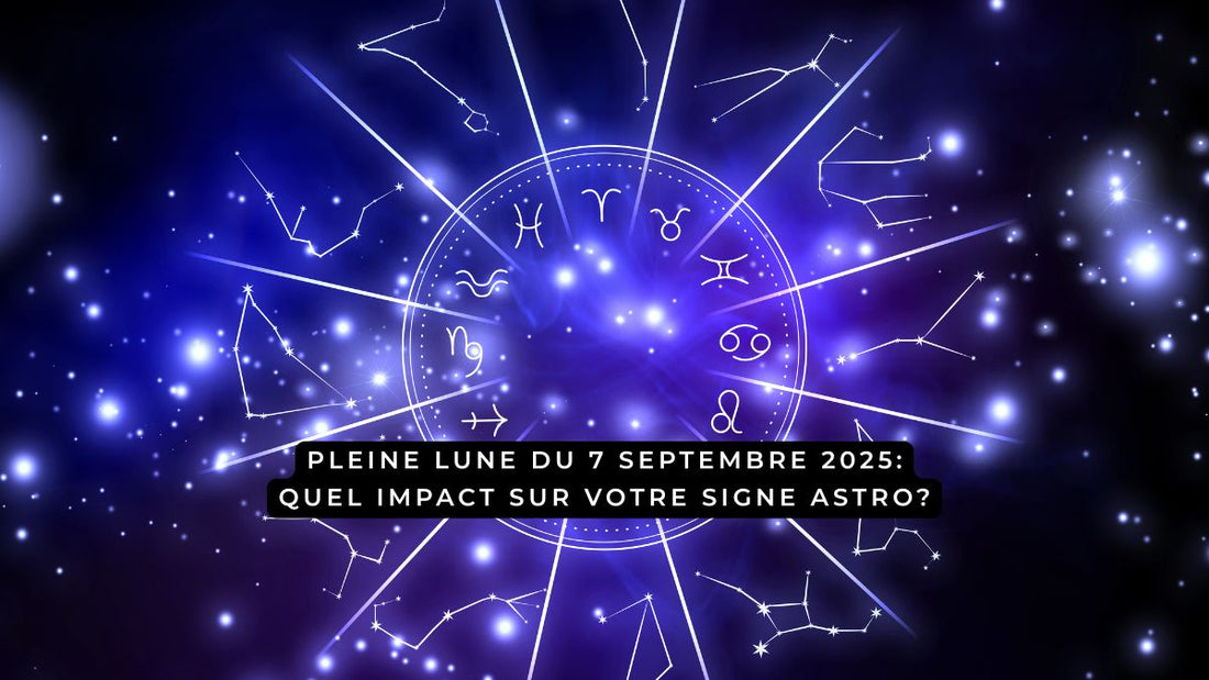Pleine Lune du 7 septembre 2025: quel impact sur votre signe astro?