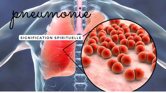 Pneumonie signification spirituelle