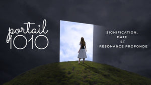 Portail 1010: signification, date et résonance profonde