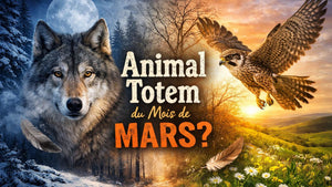 Quel est l'animal totem du mois de mars?