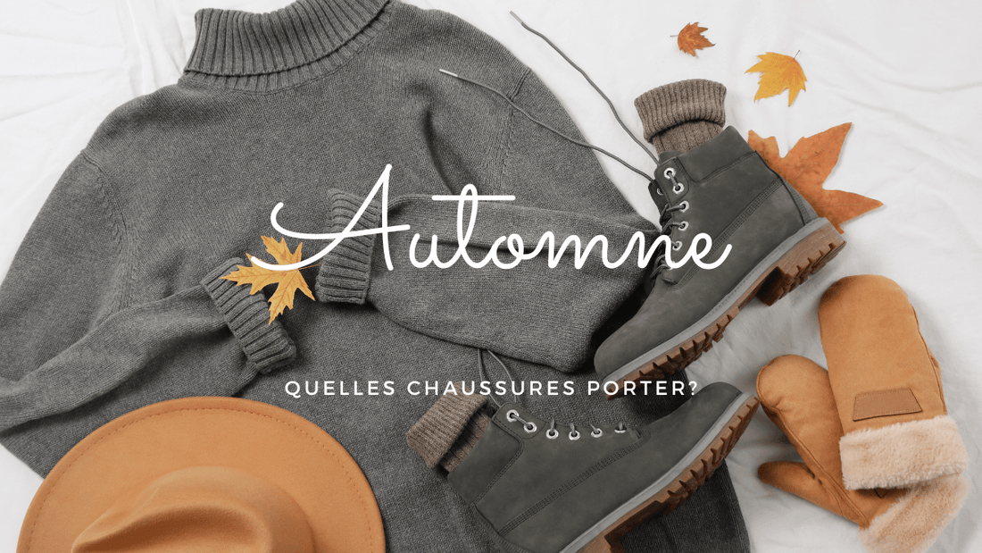 Quelles chaussures porter en automne?