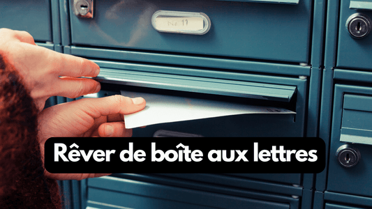 Rêver de boite aux lettres: quelle signification?