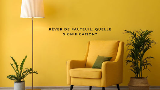 Rêver de fauteuil: quelle signification?