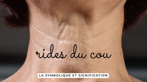 La symbolique et signification des rides du cou