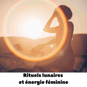 Rituels lunaires et énergie féminine: si la Lune devenait votre boussole intérieure ?
