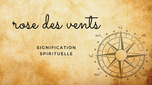 Rose des vents signification spirituelle